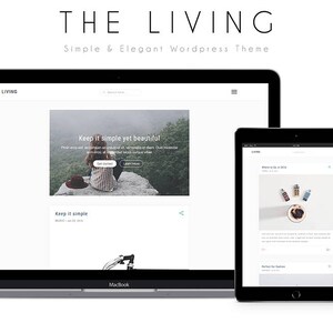 Puede incluir: Una captura de pantalla de un sitio web para un tema de WordPress llamado "The Living". El sitio web est&aacute; dise&ntilde;ado para ser simple y elegante. El sitio web presenta a una mujer sentada en una roca en un bosque brumoso. El texto "Keep it simple yet beautiful!" se muestra en el sitio web.