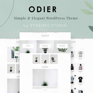May include: A website screenshot showing a simple and elegant WordPress theme called "Odier" by Zthemes Studio. The website features a white background with a grid of images and text. The text includes the words "Keep it simple" and "Odier".