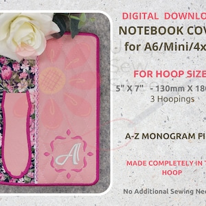 ITH A6 Notebook Cover, Monogram Machine Embroidery File, Gift, Embroidery Machine Book Cover Design, In The Hoop Project 5X7, Pen Holder