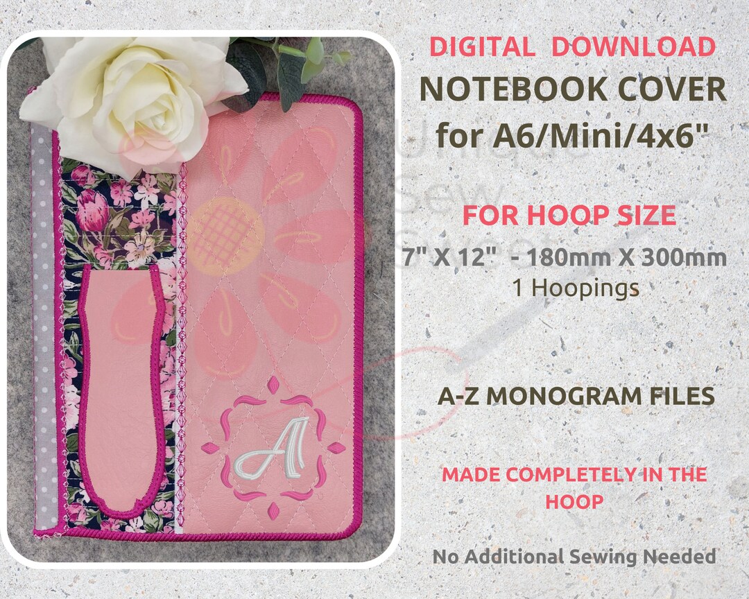 ITH A6 Notebook Cover, Monogram Machine Embroidery File, Gift