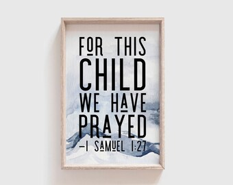 For this child we have prayed | 1 Samuel 1:27 | Bible verse nursery decor | Blue