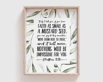 Faith The Size Of A Mustard Seed | Matthew 17:20 | Faith Printable | Christian Wall Art | Scripture Art | Christian Decor | Contemporary Art