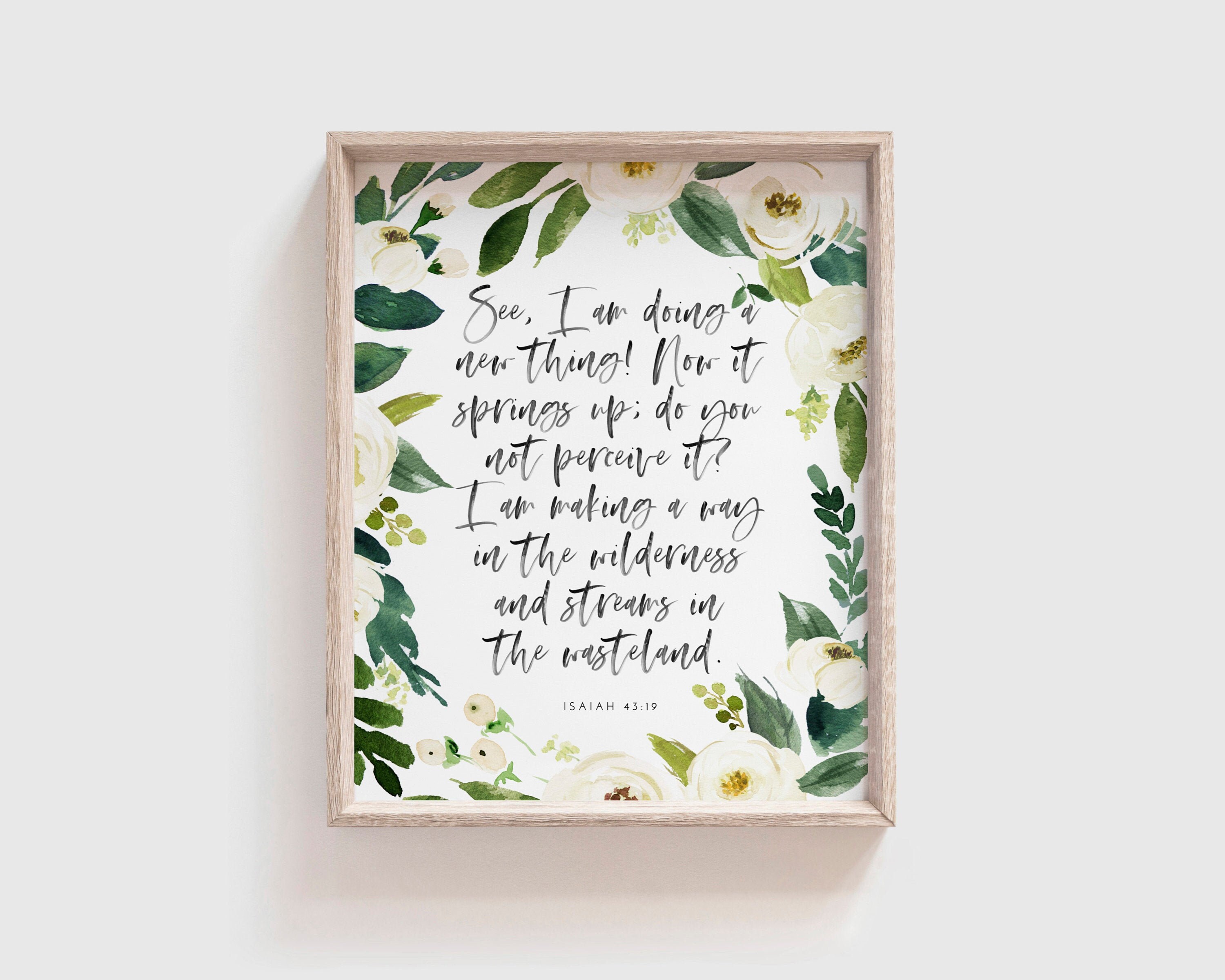 I am doing a new thing Hand-lettered Print 5x7 Isaiah 43:19| Scripture Digital 8x10