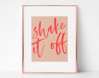 Shake It Off | Based on Matthew 10:14 | Modern Scripture Calligraphy Printable | 8 x 10 | Digital Download Wall Art Print | Faith Message