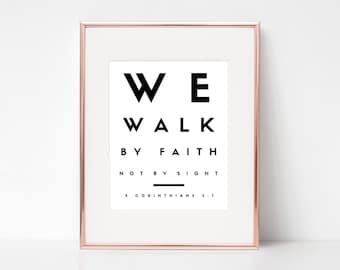 We Walk By Faith, Not By Sight | 2 Corinthians 5:7 | Christian Wall Art | Bible Verse Print | Bible Verse Wall Art | Bible Verse Printable