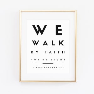 We Walk By Faith, Not By Sight 2 Corinthians 5:7 Christian Wall Art Bible Verse Print Bible Verse Wall Art Bible Verse Printable image 3