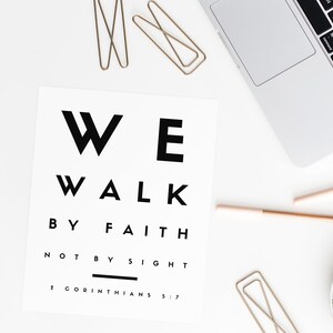 We Walk By Faith, Not By Sight 2 Corinthians 5:7 Christian Wall Art Bible Verse Print Bible Verse Wall Art Bible Verse Printable image 2