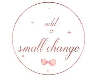 Add on -small change to a premade design