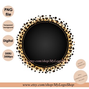 May include: Digital design featuring a black circle with a gold border, surrounded by a leopard print pattern. Includes text: PNG file, transparent background, digital, 3500/3500px, instant download, and small commercial license included.