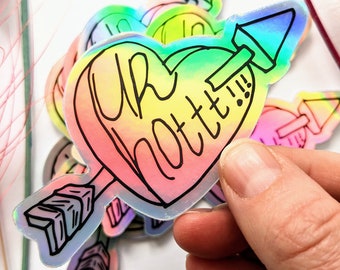 You're Hot Heart Sticker, Heart Decal, Holographic Sticker, Water bottle vinyl sticker, Galentine's and Valentine's day gift
