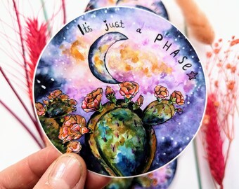 It's Just a Phase Moon sticker, Waning Crescent Vinyl Sticker, Cactus Sticker, Vinyl Sticker, Laptop Sticker, Water bottle decal, Witch Gift