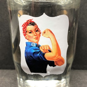 Rosie the Riveter on 2oz Glass Shot Glass - NEW