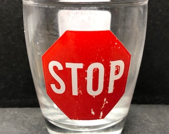 Stop and No Parking at Any Time on 2oz Glass Shot Glass - pre-owned
