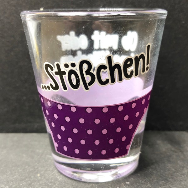 Stosschen! ~ Ob mit oder ohne Hoschen... Germania su vetro da 1 oz Shot Glass - NUOVO