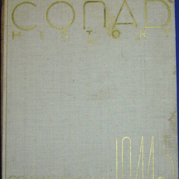 Conad History 1944-45 * (13"x10" 379 pages) Communications Zone European Theater of Operations * United States Army - pre-owned BOOK