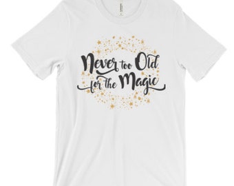 Never too Old for the Magic!