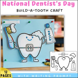 Può includere: Un progetto artigianale per la Giornata Nazionale del Dentista con un dente dei cartoni animati con apparecchio, che tiene uno spazzolino e dentifricio. Il testo "BUILD-A-TOOTH CRAFT" è sopra il dente. Le parole "12 PAGES WITH WRITING PROMPT" sono in basso.