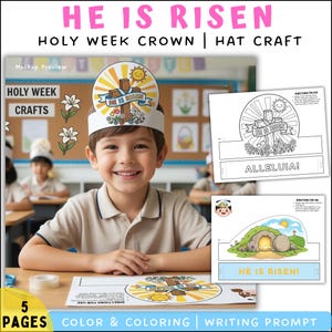 May include: A child wearing a paper crown with the text "HE IS RISEN" and a cross design. The image includes the text "HOLY WEEK CROWN | HAT CRAFT" and "HOLY WEEK CRAFTS". Additional pages show coloring and writing prompts.