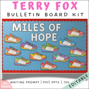 Può includere: Un kit per bacheca con il testo "TERRY FOX BULLETIN BOARD KIT" e "MILES OF HOPE". La bacheca presenta illustrazioni di scarpe colorate con il testo "I run for..." ed è etichettata "24 PAGES WRITING PROMPT | PDF PPTX | JPG EDITABLE".