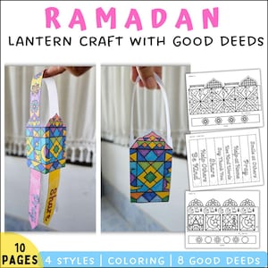 May include: A colorful Ramadan lantern craft with the text "Ramadan Lantern Craft With Good Deeds." The lantern is decorated with geometric patterns, a crescent moon, and stars. The craft includes pages with coloring options and good deeds prompts.
