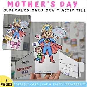 May include: A handmade Mother's Day card featuring a superhero mom illustration. The card is a foldable design with the text "Happy Mother's Day" and "I love you, Mom!" The card includes the text "7 PAGES FOLDABLE CARD | CUT & PASTE | PROVERBS 31".