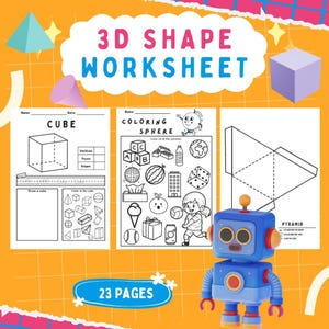 Puede incluir: Una colorida hoja de trabajo educativa titulada "3D Shape Worksheet" con ilustraciones de formas geométricas y actividades para colorear. Incluye un juguete robot azul y el texto "23 pages".