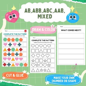 May include: A colorful educational worksheet with the text "AB, ABB, ABC, AAB, MIXED." The worksheet includes pattern completion exercises with shapes and colors, and prompts to "Draw & Color," "Cut & Glue," and "Make Your Own." A pink heart and blue planet are also featured.