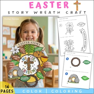 May include: A young girl holds an Easter Story wreath craft. The wreath features a cross, a tomb, and other religious symbols. The image includes the text "Easter Story Wreath Craft" and "14 Pages Color Coloring."