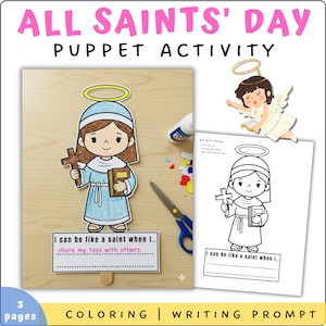 May include: A colorful All Saints' Day puppet activity. The image features a cartoon saint holding a cross and book, with the text "I can be like a saint when I... share my toys with others." Also includes a coloring and writing prompt.