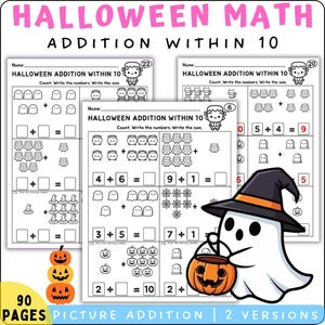 May include: Three educational worksheets titled Halloween Math Addition Within 10 featuring black and white line art of ghosts, pumpkins, owls, and spiders. A cartoon ghost wearing a witch hat and holding a jack-o'-lantern bucket is shown.