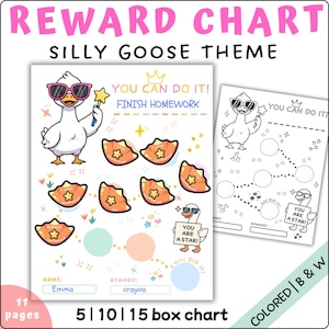 May include: A reward chart with a silly goose theme. The chart features a cartoon goose wearing sunglasses and holding a star wand. The text "YOU CAN DO IT! FINISH HOMEWORK" is displayed. Includes a 5, 10, and 15 box chart.