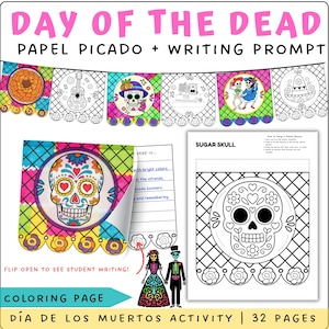May include: A Day of the Dead colouring page and writing prompt. The image features a sugar skull, papel picado banners, and a colouring page with the text "Sugar Skull". The text "Day of the Dead" is at the top.