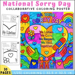 May include: A collaborative coloring poster for National Sorry Day. The design features a heart with the words "We Listen. We Care. We Respect. We Heal. Together." The poster is 32.5 x 32.5 inches and includes 30 pages for coloring.