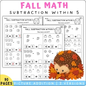 Peut inclure: Un ensemble de fiches pédagogiques intitulées Fall Math Subtraction Within 5, avec des dessins au trait noir et blanc de hérissons, de citrouilles et d'écureuils. Les pages incluent des soustractions avec des cases vides et une illustration colorée de hérisson.