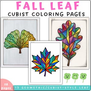 Könnte beinhalten: Ein Set aus 18 Malvorlagen mit dem Titel FALL LEAF CUBIST COLORING PAGES. Die Seiten zeigen geometrische, mehrfarbige Illustrationen von Ginkgo-, Eichen- und Ahornblättern mit segmentierten Mustern. Drei kleine grüne Kleeblatt-Symbole sind enthalten.