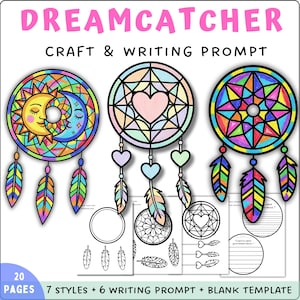 May include: A colorful dreamcatcher craft and writing prompt set. The image features three dreamcatcher designs with sun, moon, and heart motifs, along with writing prompts and blank templates. The text on the image reads "DREAMCATCHER CRAFT & WRITING PROMPT".