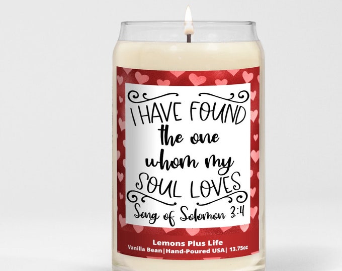 Bible Verse Valentine Candle, Valentine Message Candle, The One Whom My Soul Loves, Romantic Candle, Candle with Gift Box, Soy Wax 13.75oz