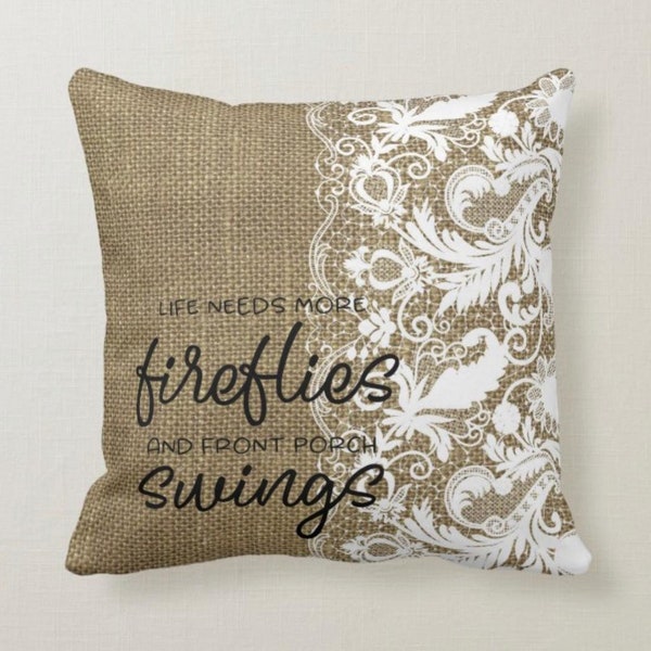 Porch Pillow, Burlap and Lace Design, Fireflies, Front Porch Swings, Throw Pillow