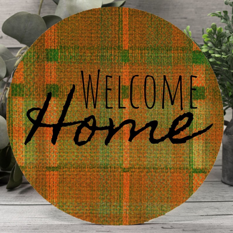 Fall Plaid, Wood Sign 12 Round, Tartan Plaid Wood Sign, Welcome Home, Fall Welcome Home Sign, Plaid Welcome Home Sign, Plaid Fall Decor image 1