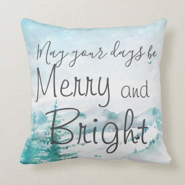 Christmas Throw Pillow, Christmas Snow, May Your Days Be Merry & Bright, Typography, Watercolor Snow Scene, Accent Pillow