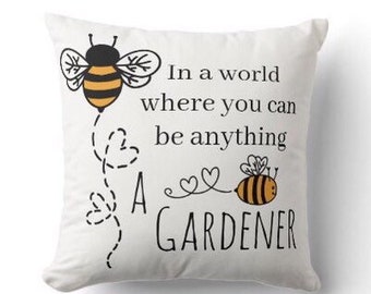 Bee Porch Pillow, Bee a Gardener, Front Porch Pillow, Gift for Her, Gardener Pillow, Gift for Gardener, Mother's Day Gift, Bee Lover Gift