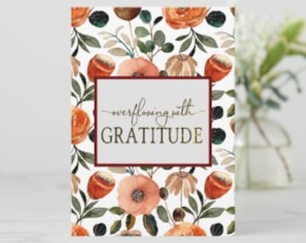 Gratitude Greeting Card Set of 3 "Overflowing with Gratitude" Thank You Card, Orange and Peach Floral Card, 5 X 7 Ready to Frame Cards