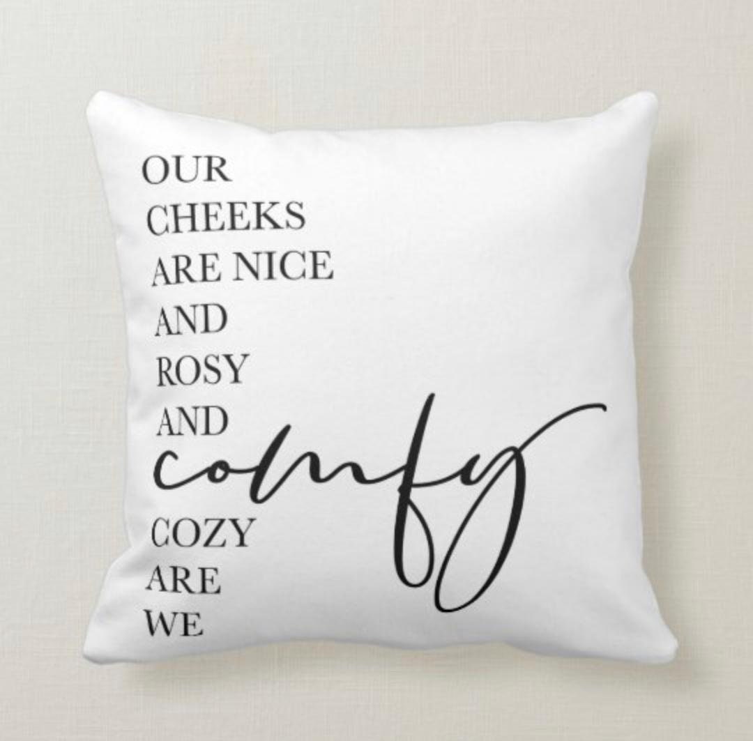 Christmas Pillow, Words Our Cheeks are Nice and Rosy Christmas Song