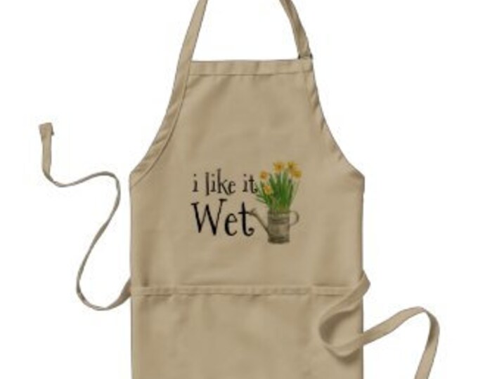 Funny Garden Apron "i like it Wet" Three Pocket Garden Apron, Gift for Her, Gift for Gardener, Gardening, Mother’s Day Gift