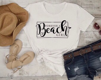 Beach Girl Tee, Vintage Look T-Shirt "Forever a Beach Girl" Summer T-Shirt, Beach Vacation T-shirt,  Woman Beach Shirt, Cruise Tee