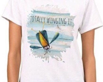 Funny T-shirt "Totally Winging It" Watercolor Crow, Women T-shirt, Gift for Her