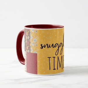 Fall Mug, Quilted Pattern, Snuggle Time, Gift for Her, Autumn Quilt, Fall Kitchen Gift, Fall Hostess Gift, Stocking Stuffer Mug, Gift Mug image 3