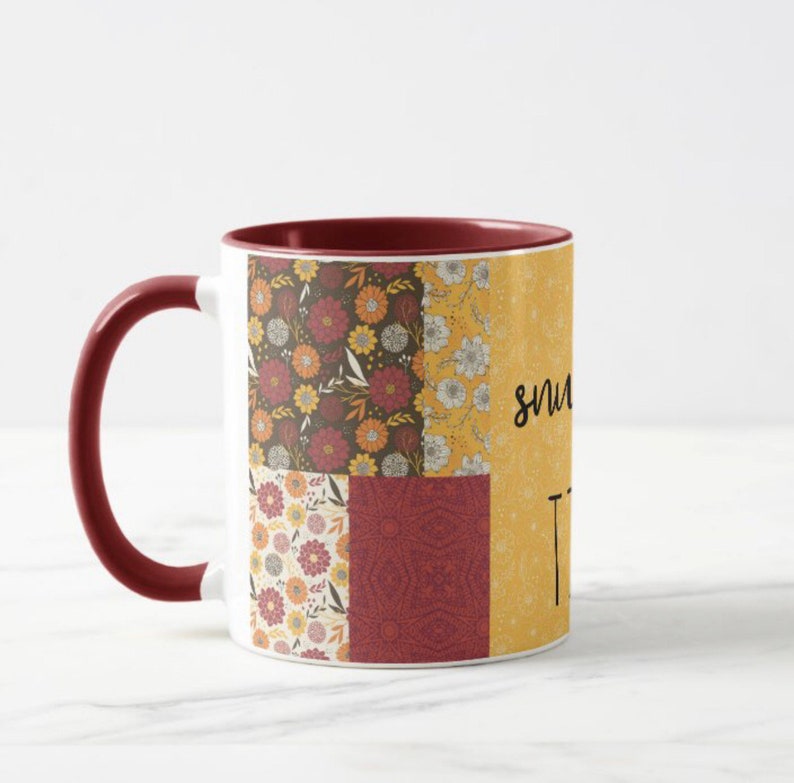 Fall Mug, Quilted Pattern, Snuggle Time, Gift for Her, Autumn Quilt, Fall Kitchen Gift, Fall Hostess Gift, Stocking Stuffer Mug, Gift Mug image 2