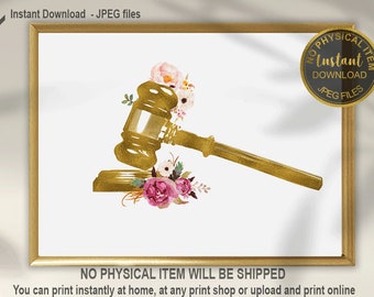 May include: A digital download of a printable image featuring a gold gavel with pink and white floral accents. The image includes the text "Instant Download - JPEG Files".