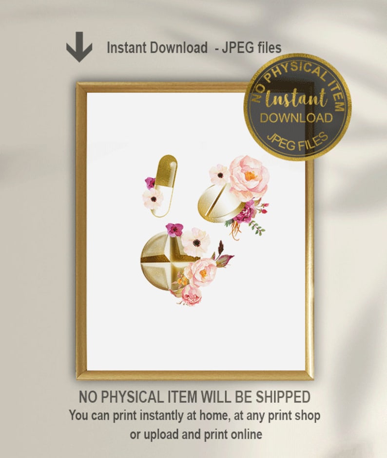May include: Printable digital art featuring gold pills and floral arrangements. The image has a white background and the text "Instant Download - JPEG files" is at the top.